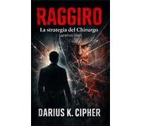 Raggiro: La strategia del Chirurgo Lorenzo Vieri