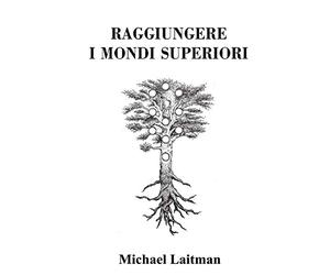 Raggiungere i Mondi Superiori