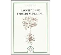 Raggiungere i mondi superiori [Sep 11, 2012] Laitman, Michael