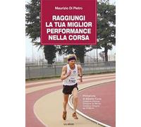 Raggiungi la tua miglior performance nella corsa