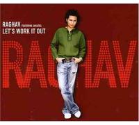 Raghav - Lets Work It Out