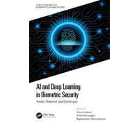 Raghavendra Ramachandra AI and Deep Learning in Biometric Security (Tascabile)
