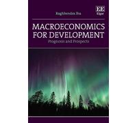 Raghbendra Jha Macroeconomics for Development (Copertina rigida)