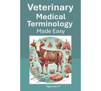 Raghunath M Veterinary Medical Terminology Made Easy (Tascabile)