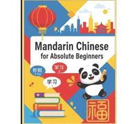 Raghupathi Kumar Mandarin Chinese for Absolute Beginners (Tascabile)