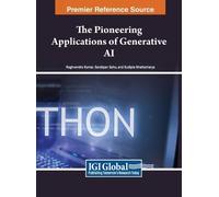 Raghvendra Kumar The Pioneering Applications of Generative AI (Copertina rigida)