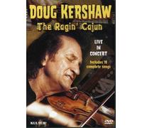 Ragin' Cajun: Doug Kershaw in Concert