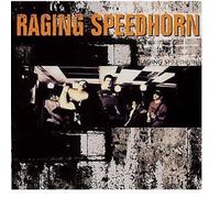 Raging Speedhorn - Raging Speedhorn