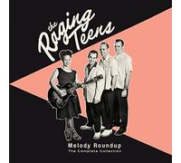 Raging Teens - Melody Roundup: Complete Collection
