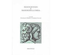 Ragion di Stato e ragioni della Chiesa