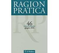 Ragion pratica (2016). Vol. 46