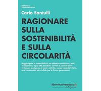 Ragionare sulla sostenibilità e sulla circolarità