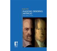 Ragione, desiderio, artificio. Hegel e Hobbes a confronto