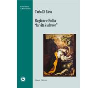 Ragione e follia. «La vita è altrove» - [Genesi Editrice]