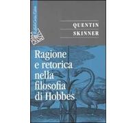 Ragione e retorica nella filosofia di Hobbes