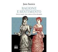 Ragione e sentimento. Ediz. integrale