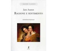 Ragione e sentimento. Ediz. integrale