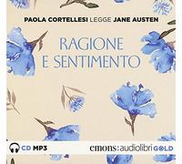 Ragione e sentimento letto da Paola Cortellesi. Audiolibro. CD Audio formato MP3