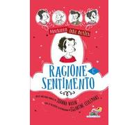 Ragione e sentimento. Magnifica Jane Austen