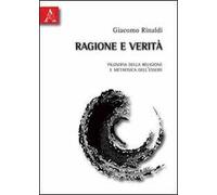 Ragione e verità. Filosofia della religione e metafisica dell'essere