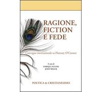 Ragione, fiction e fede. Convegno internazionale su Flannery O'Connor