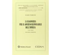 Ragioneria e il governo responsabile dell'impresa tomo i: Vol. 1