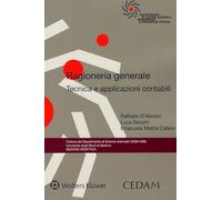 Ragioneria generale. Tecnica e applicazioni contabili