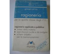 Ragioneria. Per la 4ª classe degli Ist. Tecnici commerciali