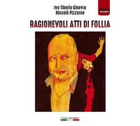 Ragionevoli atti di follia