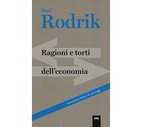 Ragioni e torti dell'economia