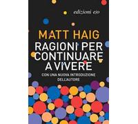 Ragioni per continuare a vivere