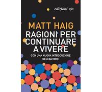 Ragioni per continuare a vivere