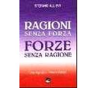 Ragioni senza forza, forze senza ragione. Una risposta a Oriana Fallaci