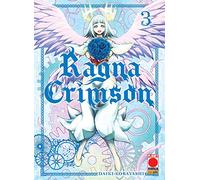Ragna Crimson N° 3 - Planet Manga - Panini Comics - ITALIANO
