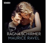 Ragna Schirmer Ragna Schirmer: Maurice Ravel (CD) Album Digipak