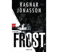 Ragnar Jónasson Anika W FROST: Thriller - Hulda-Helgi-S (Various Formats)