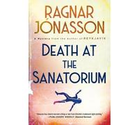 Ragnar Jónasson Death at the Sanatorium (Copertina rigida)