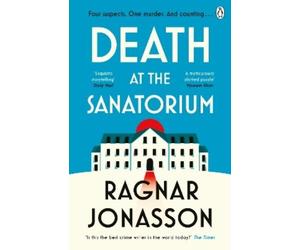 Ragnar Jónasson Death at the Sanatorium (Tascabile)