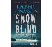 Ragnar Jónasson Snowblind: 10th Anniversary Edition (Copertina rigida)