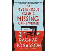Ragnar Jónasson The Mysterious Case of the Missing Crime Writ (Copertina rigida)