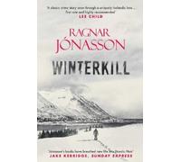 Ragnar Jónasson Winterkill (Tascabile) Dark Iceland