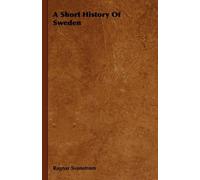 Ragnar Svanstrom A Short History Of Sweden (Tascabile)