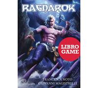 Ragnarok - Noto Francesca, Magistrelli Giovanni