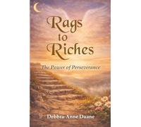 Rags to Riches: The Power of Perseverance