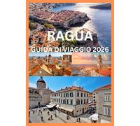 RAGUA GUIDA DI VIAGGIO 2026: Esplora e vivi il meglio di Dubrovnik