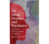 Ragy R Girgis On Satan, Demons, and Psychiatry (Copertina rigida)
