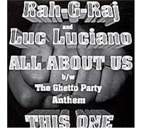 Rah-G-Raj/Luciano - It S All About Us
