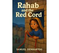 Rahab and the Red Cord: Little Lamb Rhymes: 25