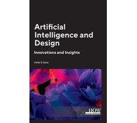 Rahat K Dutta Artificial Intelligence and Design- Innovations and In (Tascabile)