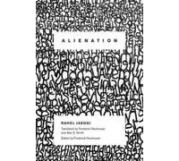 Rahel Jaeggi Alienation (Copertina rigida) New Directions in Critical Theory